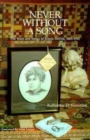Never without a Song : The Years and Songs of Jennie Devlin, 1865-1952 - Book
