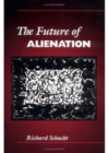 The Future of Alienation - Book