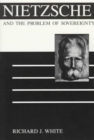 Nietzsche and the Problem of Sovereignty - Book