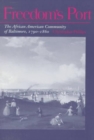 Freedom's Port : The African American Community of Baltimore, 1790-1860 - Book