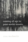 Coming of Age in Post-Soviet Russia - Book