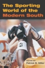 The Sporting World of the Modern South - Book