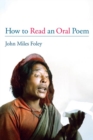 How to Read an Oral Poem - Book