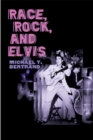 Race, Rock, and Elvis - Book