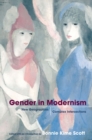 Gender in Modernism : New Geographies, Complex Intersections - Book