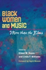 Black Women and Music : More Than the Blues - Book
