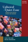 Upheaval in the Quiet Zone : 1199/SEIU and the Politics of Healthcare Unionism - Book