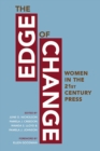 The Edge of Change : Women in the Twenty-First-Century Press - Book