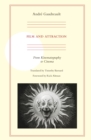 Film and Attraction : From Kinematography to Cinema - Book
