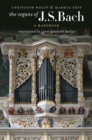 The Organs of J.S. Bach : A Handbook - Book