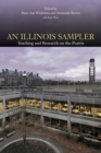 An Illinois Sampler : Teaching and Research on the Prairie - Book