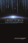 Lingua Cosmica : Science Fiction from around the World - Book