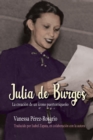 Julia de Burgos : La creacion de un icono puertorriqueno - Book