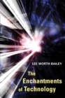 The Enchantments of Technology - eBook