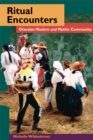 Ritual Encounters : Otavalan Modern and Mythic Community - eBook