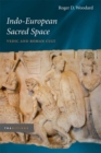 Indo-European Sacred Space : Vedic and Roman Cult - eBook