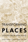 Transforming Places : Lessons from Appalachia - eBook