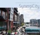 SynergiCity : Reinventing the Postindustrial City - eBook