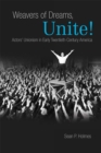 Weavers of Dreams, Unite! : Actors' Unionism in Early Twentieth-Century America - eBook