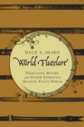 World Flutelore : Folktales, Myths, and Other Stories of Magical Flute Power - eBook