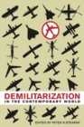 Demilitarization in the Contemporary World - eBook