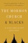 The Mormon Church and Blacks : A Documentary History - eBook