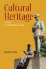 Cultural Heritage in Mali in the Neoliberal Era - eBook