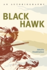 Black Hawk : AN AUTOBIOGRAPHY - Book