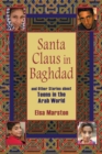 Santa Claus in Baghdad and Other Stories about Teens in the Arab World - eBook