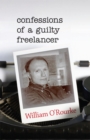 Confessions of a Guilty Freelancer - Book