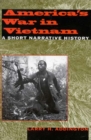 America's War in Vietnam : A Short Narrative History - eBook