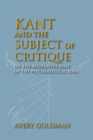 Kant and the Subject of Critique : On the Regulative Role of the Psychological Idea - eBook