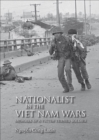Nationalist in the Viet Nam Wars : Memoirs of a Victim Turned Soldier - eBook