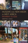 Muslims and New Media in West Africa : Pathways to God - eBook