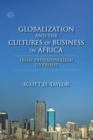 Globalization and the Cultures of Business in Africa : From Patrimonialism to Profit - eBook