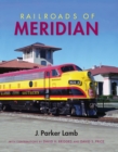 Railroads of Meridian - eBook