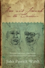 Free and French in the Caribbean : Toussaint Louverture, Aime Cesaire, and Narratives of Loyal Opposition - Book