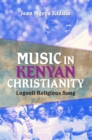 Music in Kenyan Christianity : Logooli Religious Song - eBook