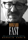 Howard Fast : Life and Literature in the Left Lane - Book