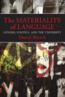 The Materiality of Language : Gender, Politics, and the University - eBook