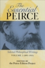The Essential Peirce, Volume 2 (1893-1913) : Selected Philosophical Writings - eBook