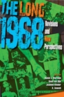 The Long 1968 : Revisions and New Perspectives - Book