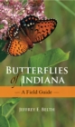 Butterflies of Indiana : A Field Guide - Book