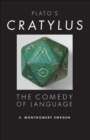 Plato's Cratylus : The Comedy of Language - eBook