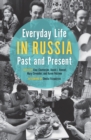 Everyday Life in Russia : Past and Present - eBook