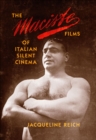 The Maciste Films of Italian Silent Cinema - eBook