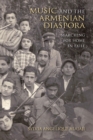 Music and the Armenian Diaspora : Searching for Home in Exile - eBook