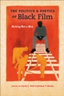 The Politics & Poetics of Black Film : Nothing But a Man - eBook