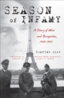 Season of Infamy : A Diary of War and Occupation, 1939-1945 - eBook
