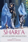 Shari'a Law and Modern Muslim Ethics - Book